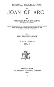 Cover of: Personal Recollections of Joan of Arc: in Two Volumes: Vol. I