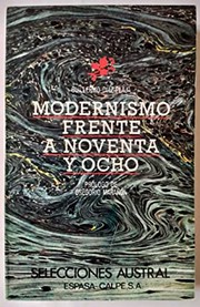 Cover of: Modernismo frente a noventa y ocho: una introducción a la literatura española del siglo XX