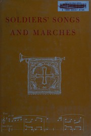 Cover of: Soldiers' songs and marches.