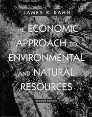 Cover of: The economic approach to environmental and natural resources
