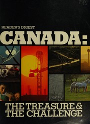 Cover of: Canada: the treasure & the challenge.
