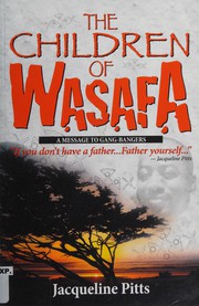 The children of Wasafa by Jacqueline Pitts