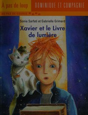 Cover of: Xavier et le Livre de lumière