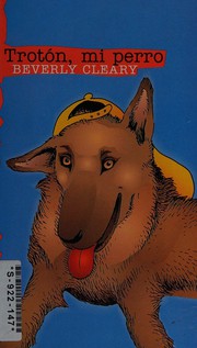 Cover of: Trotón, mi perro by Beverly Cleary