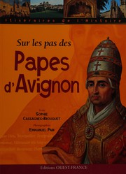 Sur les pas des papes d'Avignon by Sophie Cassagnes-Brouquet