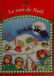 Cover of: La nuit de Noël by Clement Clarke Moore