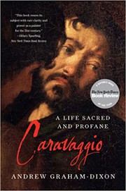 Cover of: Caravaggio: a life sacred and profane
