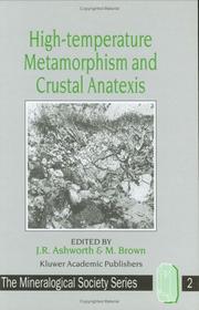 High-temperature metamorphism and crustal anatexis