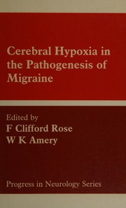 Cover of: Cerebral Hypoxia in the Pathogenesis of Migraine