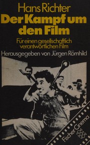 Cover of: Der Kampf um den Film: für einen gesellschaftlich verantwortlichen Film