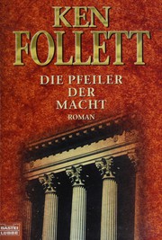 Cover of: Die Pfeiler der Macht by Ken Follett