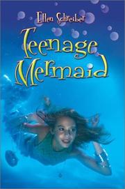 Cover of: Teenage mermaid by Ellen Schreiber