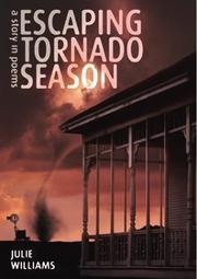 Cover of: Escaping tornado season: a story in poems