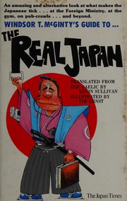 Cover of: Windsor T. McGinty's guide to the real Japan by Sullivan, Kevin.
