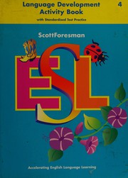 Cover of: Scott Foresman ESL:  Accelerating English Language Learning (Language Development Activity Book with Standardized Test Practice) (Grade 4)