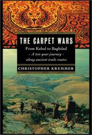 Cover of: The Carpet Wars ; A Journey Across the Islamic Heartlands