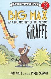 Cover of: Big Max and the mystery of the missing giraffe