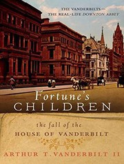 Cover of: Fortune's Children: The Fall of the House of Vanderbilt