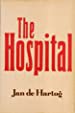 Cover of: The Hospital by Jan De Hartog