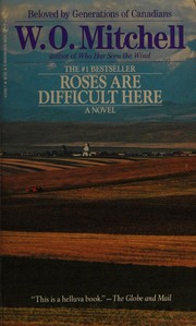 Cover of: Roses are difficult here: a novel