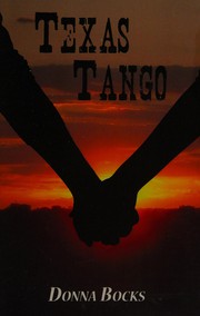 Cover of: Texas tango by Donna Bocks