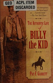 Cover of: The authentic life of Billy the Kid