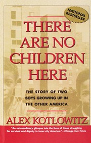 Cover of: There Are No Children Here by Alex Kotlowitz