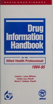 Cover of: Drug information handbook: for the allied health professional, 1994-95
