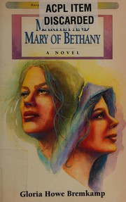 Cover of: Martha and Mary of Bethany by Gloria Howe Bremkamp