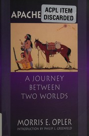 Cover of: Apache odyssey: a journey between two worlds
