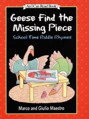 Cover of: Geese Find the Missing Piec: School Time Riddle Rhymes