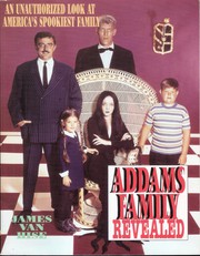 The Addams Family Revealed by James Van Hise
