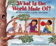 What is the world made of? by Kathleen Weidner Zoehfeld