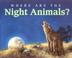 Cover of: Where are the night animals?