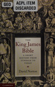 Cover of: The King James Bible: a short history from Tyndale to today