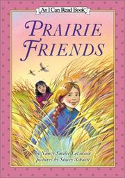 Cover of: Prairie friends by Nancy Smiler Levinson