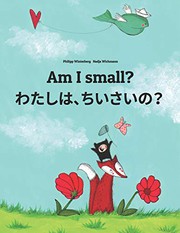 Am I small? わたし、ちいさい？ by Philipp Winterberg, Nadja Wichmann