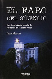 Cover of: El faro del silencio: una inquietante novela de suspense en la costa vasca