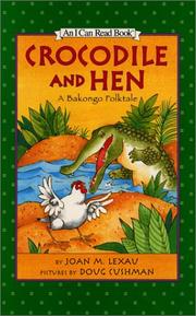 Cover of: Crocodile and Hen: A Bakongo Folktale