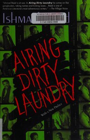 Cover of: Airing dirty laundry by Ishmael Reed