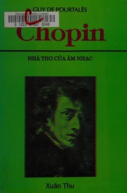 Cover of: Chopin, hay, Nhà thơ ckua âm nhạc