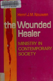 Cover of: The wounded healer: ministry in contemporary society