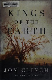 Cover of: Kings of the earth: a novel