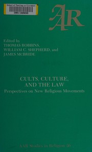 Cover of: Cults, culture, and the law: perspectives on new religious movements