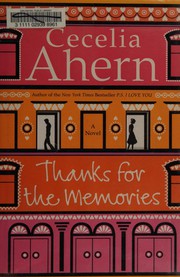 Cover of: Thanks for the memories by Cecelia Ahern