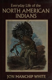 Cover of: Everyday Life of the North American Indian