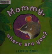 Cover of: Mommy, where are you?