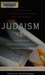 Cover of: Judaism: The Key Spiritual Writings of the Jewish Tradition
