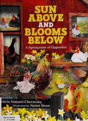 Cover of: Sun above and blooms below by Felicia Sanzari Chernesky