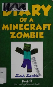 Cover of: Diary of a Minecraft Zombie: Book 3